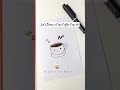 Let&#39;s Draw a Cute Coffee Cup | Draw So Cute | Easy Drawing Idea