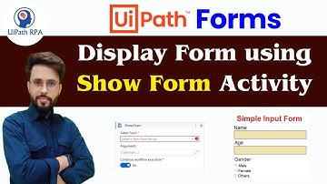 Display Form using Show Form Activity in UiPath Studio #UiPath #UiPathRPA