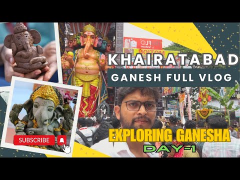 KHAIRATABAD GANESH VLOG | 70 FEET GANESH | EXPLORING GANESHA IN HYDERABAD DAY 1