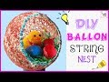 Tutorial - How to make Nest easily |  DIY Room Decor | Beautiful Balloon Craft Nest | Craft Play