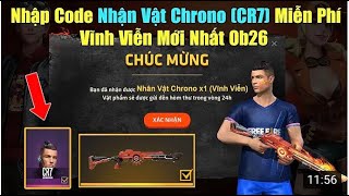 [FREE FIRE] Nhập Code FF Mới Nhất OB26 Nhận Nhân Vật Chrono (CR7) Từ Sự Kiện Khảo Sát Miễn Phí