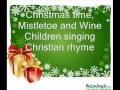 Cliff Richards Mistletoe and wine lyrics