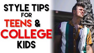 5 STYLE TIPS FOR TEENS & COLLEGE KIDS || LOOK GREAT FOR CHEAP