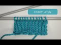 Comment faire le point de jersey au tricot  atelier manon levasseur