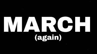 It's March Again