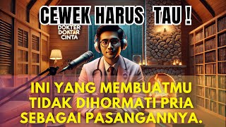 ALASAN PRIA TIDAK MAU MENGHORMATIMU SEBAGAI PASANGANNYA