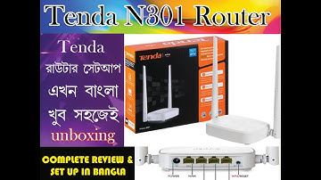 How To Configure Tenda N301 Router Setup steup (easy bangla tutorial) Unboxing..