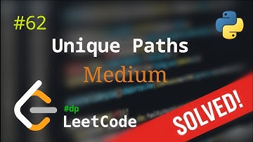 62. Unique Paths | Решение с комментариями | LeetCode | Dynamic Programming