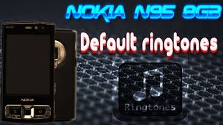 Nokia n95 8gb. Default ringtones.