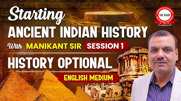 Starting Ancient Indian History with Manikant Sir | Session 1 | History Optional (English Medium)