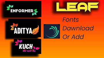 How to Add font in Alightmotion, Leaf text Transition effects video Font add kaise kare Alightmotion