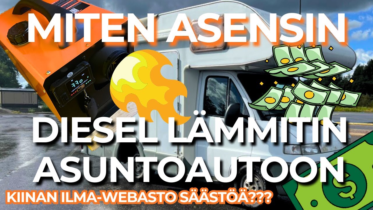 Diesel lämmitin matkailuautoon – miten asensin sen itse!