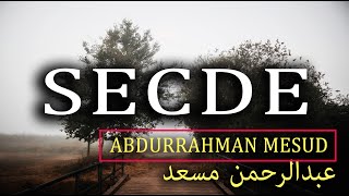 Secde Suresi̇ عبدالرحمن_مسعد