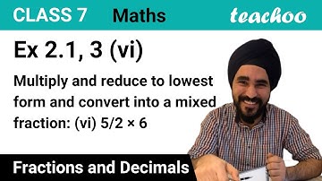 Ex 2.1, 3 - Convert to mixed fraction (vii) 11 × 4/7 - Class 7 Maths - Teachoo