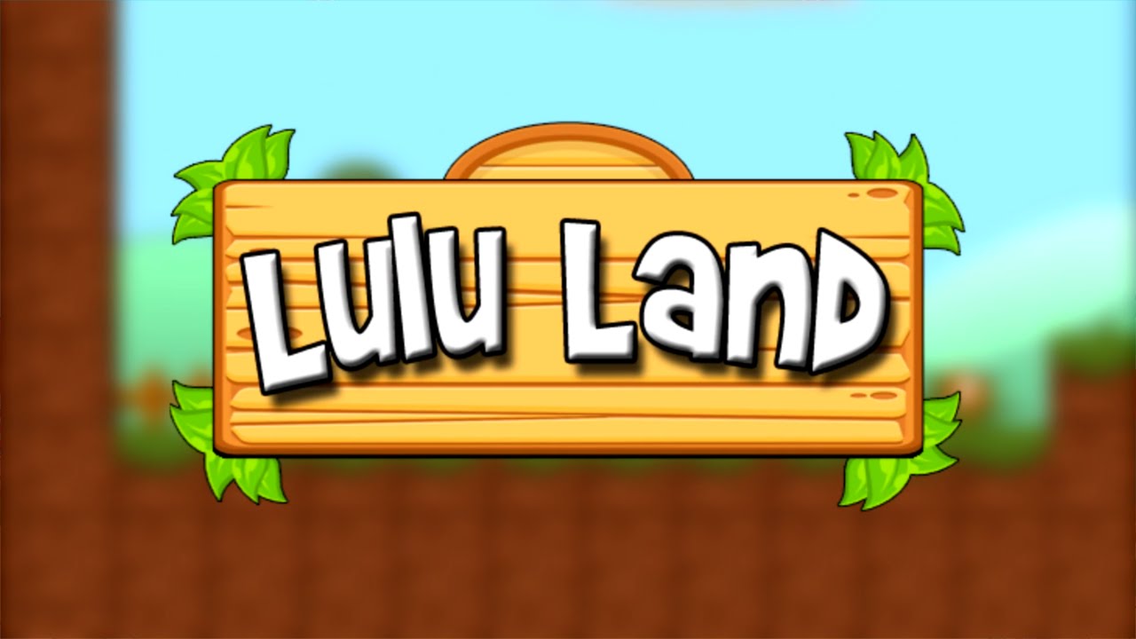 Lulu Land By Nagy Norbert Jozsef Ios Universal Hd Gameplay Trailer Youtube