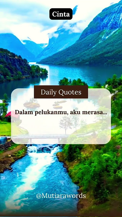Quotes Cinta Bahasa Indonesia: Sentuhan Keindahan dalam Kata-kata