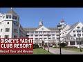 Disney's Yacht Club Resort - Tour and Review