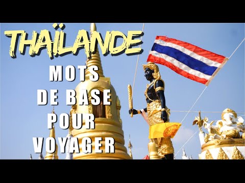 Vidéo: Phrases utiles à connaître avant de voyager en Thaïlande