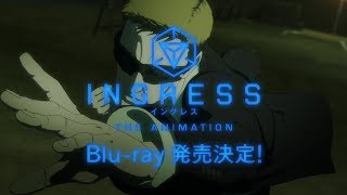 Pv動画 Ingress The Animation アニメレーダー