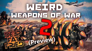 Weird Weapons of War 2 = DFF (Patreon Preview)