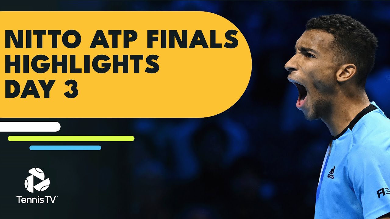 Auger-Aliassime Takes On Nadal; Ruud Battles Fritz Nitto ATP Finals 2022 Highlights Day 3