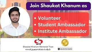 How to join Shaukat Khanum as a Volunteer || Student and Institute Ambassador screenshot 5
