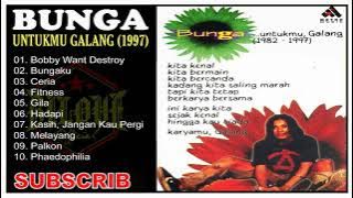 Bunga - Untukmu Galang (1997) Full Album