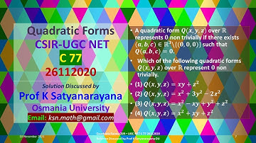 Quadratic Forms CSIR – UGC NET C 77 26112020 Solution Discussed by Prof K Satyanarayana OU