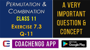 PERMUTATION AND COMBINATION - Exercise 7.3 Q11 - Class 11 MATHS NCERT Solution - By Nitesh Choudhary