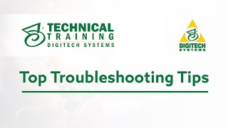 Digitech Systems Technical Training: Top Troubleshooting Tips