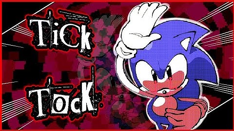 Tick Tock Charted - FNF Sonic Originals OST Vol. 1