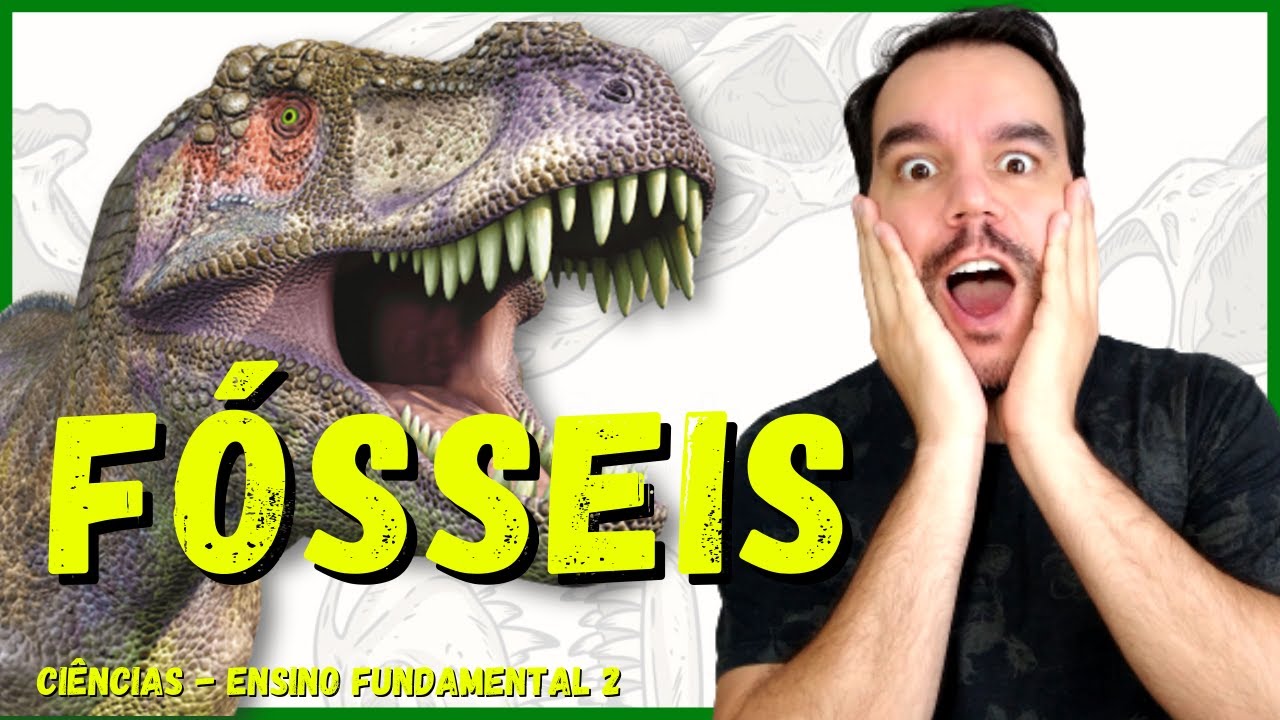 Fósseis - Aula completa com esquema | Ciências - 6° ano - Ensino fundamental 2 - 2022