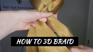 How To 3D Braid | A Beginner's Step By Step Guide | Easy 2-Minute Tutorial