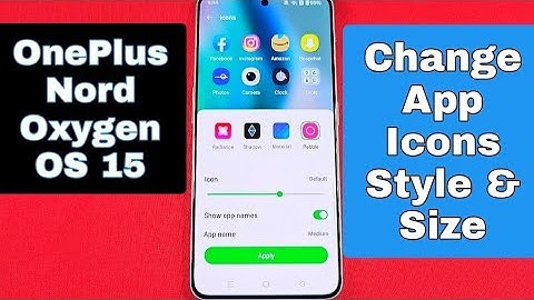 How to change app icon size for OnePlus Nord with Android 15 