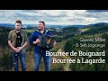 Bourre de boignard et bourre  lagarde morvan  seb lagrange et quentin millet