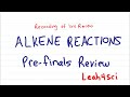 Alkene Reactions - Prefinals Review (Livestream Recording) Organic Chemistry