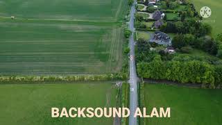 Backsound Cinematic Alam Sekitar || Musik Santai