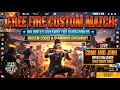 Free fire Custom Match🔥 Redeem code💸 and diamonds💎 Giveaway for subscribers🎉Join &amp; Won Prizes💯