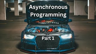 ASYNCHRONOUS JAVASCRIPT Under The Hood | Async/await , Promises, Callbacks | Part 1