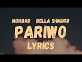Mohbad - PARIWO(Lyrics) Feat. Bella Shmurda