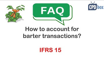 How to account for barter transactions under IFRS - CPDbox answers