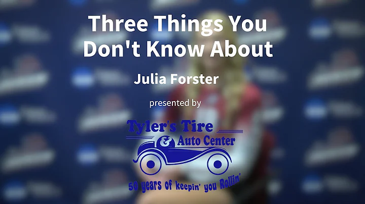Three Things You Didn't Know About Julia Forster
