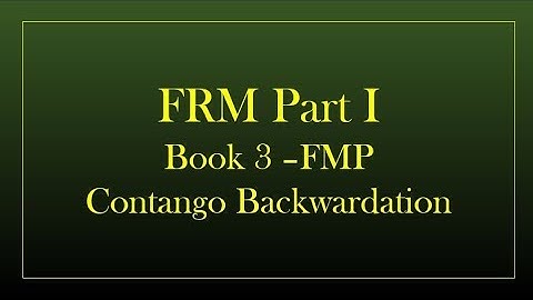 Contango and Backwardation