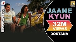 Dostana - Jaane Kyun Video | Priyanka Chopra, Abhishek, John  - Durasi: 4:01. 