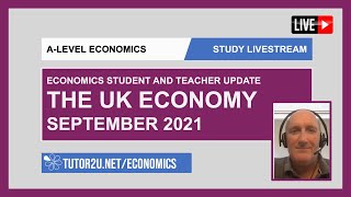 UK Economy in September 2021 | Economics Student \& Teacher Update