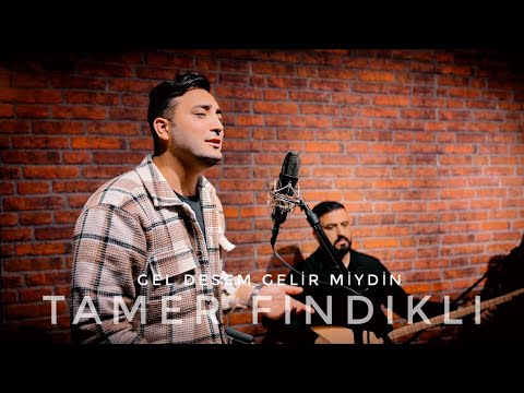 Tamer Fındıklı ft. Türkü Atölyesi - Gel Desem Gelir Miydin | #türküatölyesi