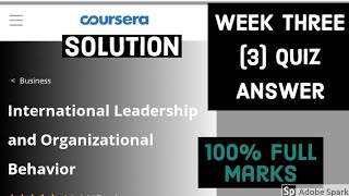International leadership and organizational behavior week 3 quiz answer coursera website #coursera
