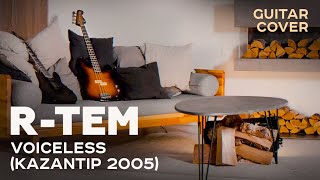 RTem  Voiceless (Kazantip 2005) Guitar cover