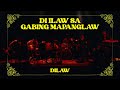 Di Ilaw Sa Gabing Mapanglaw: Dilaw Live at Teatrino