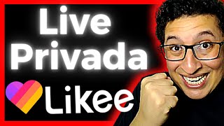 Como Entrar Em Uma Live Privada No Aplicativo Likee